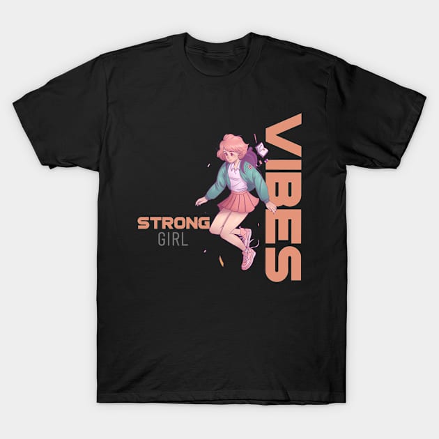 Girl Vibes T-shirt, girl vibes sticker, girly cute anime designs for all ages, girl gift idea, emotions, girl power, women gift T-Shirt by AbsurdStore